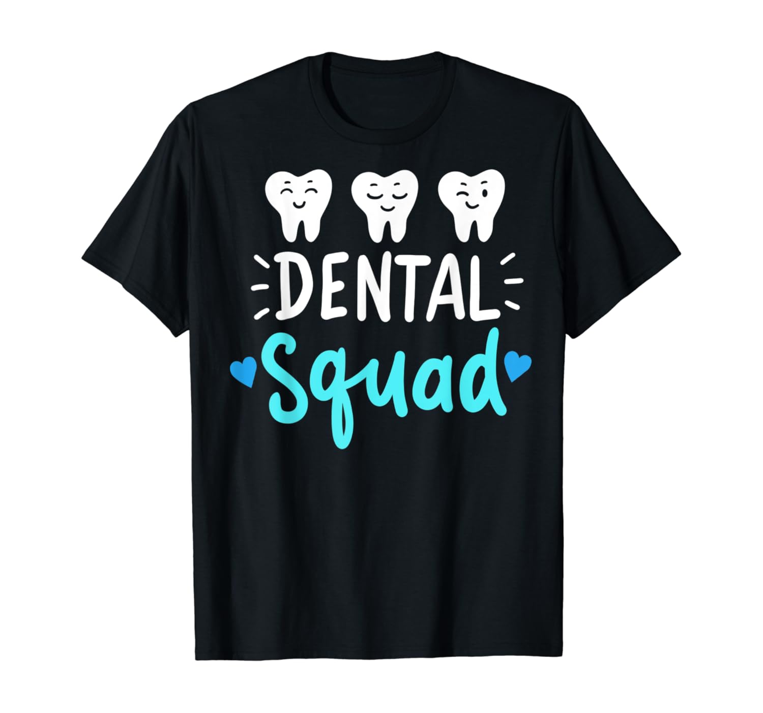 Dental Squad Dentist Hygienist Dentistry Student Gift TShirt Clothing